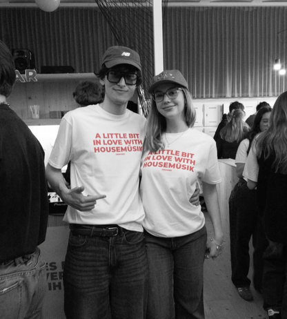 A little bit in love with Housemüsik T-Shirt