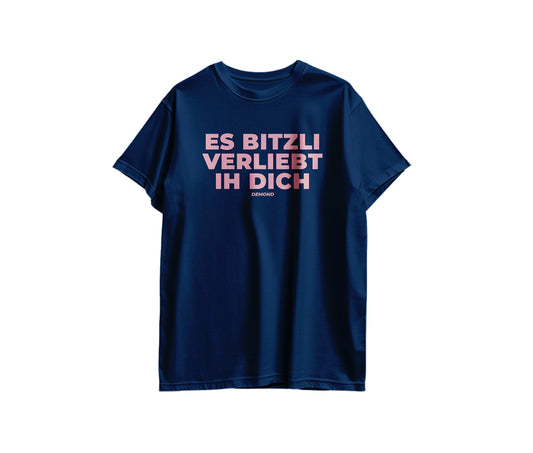 Es bitzli verliebt ih dich T-Shirt