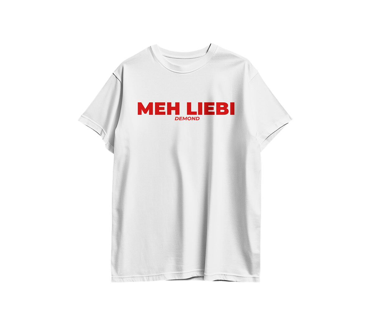 Meh Liebi T-Shirt