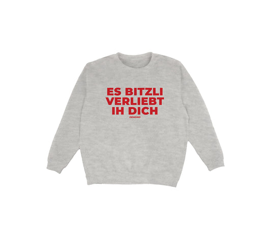 Es bitzli verliebt ih dich Sweatshirt