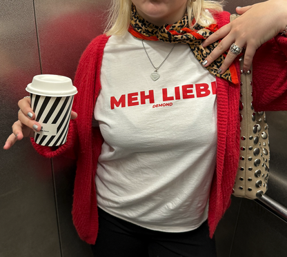 Meh Liebi T-Shirt